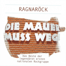 RAGNARÖCK - Die Mauer muß weg