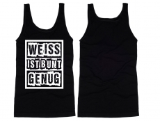 Muskelshirt/Tank Top - Weiss ist bunt genug - schwarz/ weiß