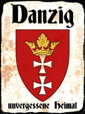 Blechschild - 30x40cm - Danzig - Unvergessene Heimat