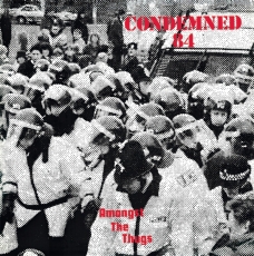 Condemned 84 - Amongst the thugs LP