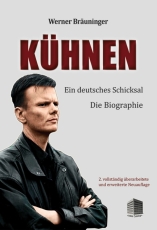 Buch - Bräuninger, Werner - Kühnen - Ein deutsches Schicksal - Die Biographie