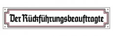 Emailleschild - Der Rückführungsbeauftragte - riesig