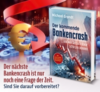 Buch - Der kommende Bankencrash und wie Sie sich davor schützen können