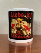 Tasse - Liebe ist - wenn es Heimatliebe ist