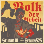 Sturm18/Xerum525 - Volk der Arbeit - CD